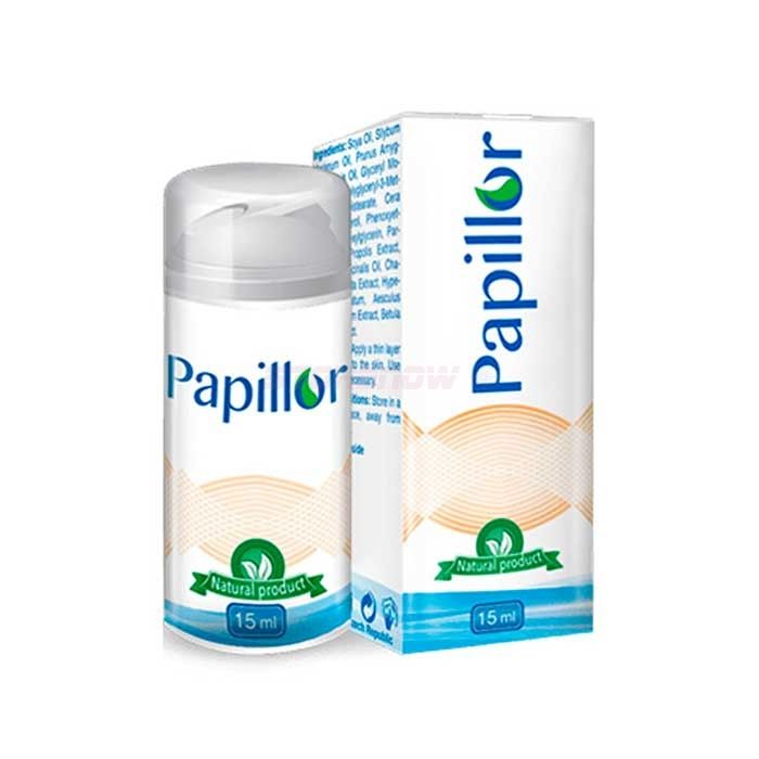 ● Papillor - creme contra todos os tipos de papilomas e verrugas