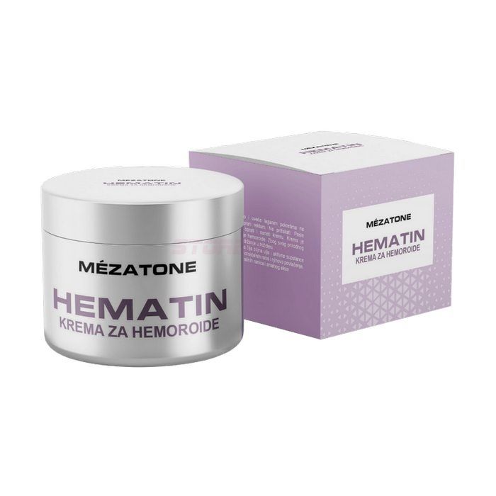 ● Hematin - hemorrhoid cream